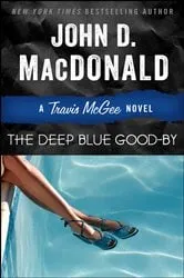 Book cover of The Deep Blue Good-by by John D. MacDonald