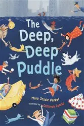Book cover of The Deep Deep Puddle by Mary Jessie Parker