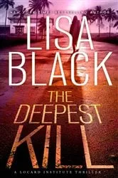 Book cover of The Deepest Kill by Lisa Black