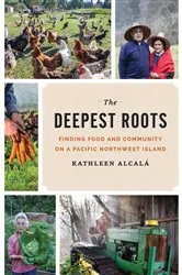 Book cover of The Deepest Roots by Kathleen Alcalá