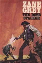 Book cover of The Deer Stalker by Unknown