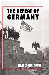 Book cover of The Defeat of Germany by Winston Ramsey