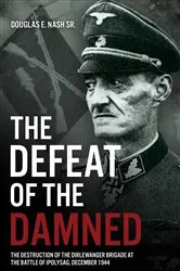 Book cover of The Defeat of the Damned by Douglas E Nash