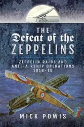 Book cover of The Defeat of the Zeppelins by Mick Powis