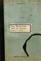 Book cover of The Defective Art of Poetry by B. Bennett