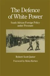 Book cover of The Defence of White Power by Robert Scott Jaster