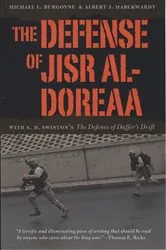 Book cover of The Defense of Jisr al-Doreaa by Michael L. Burgoyne