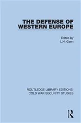 Book cover of The Defense of Western Europe by L.H. Gann