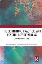 Book cover of The Definition, Practice, and Psychology of Vedanā by Unknown