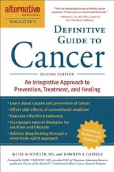 Book cover of The Definitive Guide to Cancer, 3rd Edition by Lise N. Alschuler