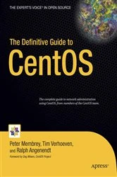 Book cover of The Definitive Guide to CentOS by Peter Membrey