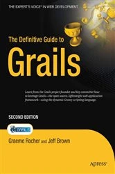 Book cover of The Definitive Guide to Grails (2nd ed.) by Graeme Rocher
