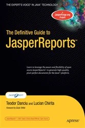 Book cover of The Definitive Guide to JasperReports by Teodor Danciu