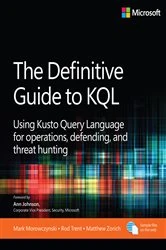 Book cover of The Definitive Guide to KQL by Mark Morowczynski