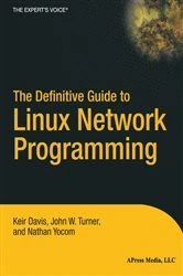 Book cover of The Definitive Guide to Linux Network Programming by Nathan Yocom