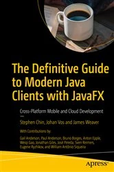 Book cover of The Definitive Guide to Modern Java Clients with JavaFX by Stephen Chin