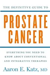 Book cover of The Definitive Guide to Prostate Cancer by Unknown