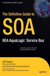 Book cover of The Definitive Guide to SOA by David Schorow