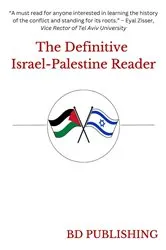 Book cover of The Definitive Israel-Palestine Reader (2nd ed.) by Unknown