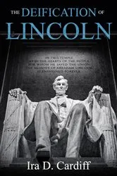 Book cover of The Deification of Lincoln by Unknown