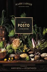 Book cover of The Del Posto Cookbook by Mark Ladner