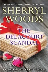 Book cover of The Delacourt Scandal by Sherryl Woods
