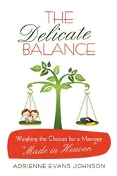 Book cover of The Delicate Balance by Adrienne Evans Johnson
