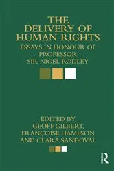 Book cover of The Delivery of Human Rights by Geoff Gilbert