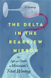 Book cover of The Delta in the Rearview Mirror by Di Rushing