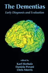 Book cover of The Dementias by Karl Herholz