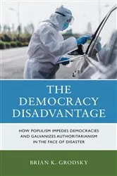 Book cover of The Democracy Disadvantage by Brian K. Grodsky