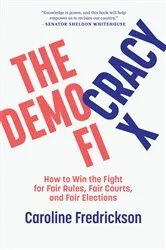 Book cover of The Democracy Fix by Caroline Fredrickson