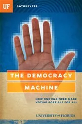 Book cover of The Democracy Machine by Jon Silman
