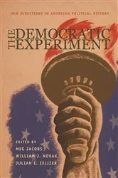 Book cover of The Democratic Experiment by Meg Jacobs