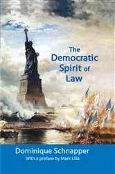 Book cover of The Democratic Spirit of Law by Dominique Schnapper