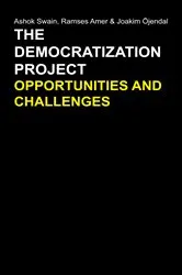 Book cover of The Democratization Project by Ashok Swain