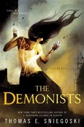 Book cover of The Demonists by Thomas E. Sniegoski