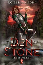Book cover of The Den of Stone by Roger Sandri