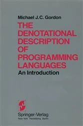 Book cover of The Denotational Description of Programming Languages by M.J.C. Gordon