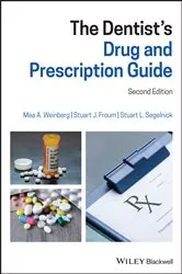 Book cover of The Dentist's Drug and Prescription Guide (2nd ed.) by Mea A. Weinberg