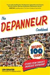 Book cover of The Depanneur Cookbook by Len Senater