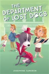 Book cover of The Department of Lost Dogs by Josephine Cameron