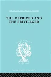 Book cover of The Deprived and The Privileged by Unknown