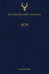 Book cover of The Derbyshire Family Commentary Acts by Douglas Derbyshire