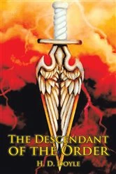 Book cover of The Descendant of the Order by H. D. Doyle