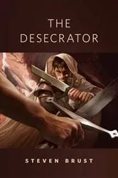 Book cover of The Desecrator by Steven Brust