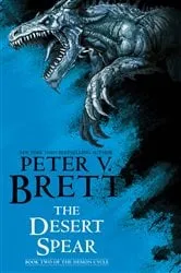 Book cover of The Desert Spear: Book Two of The Demon Cycle by Peter V. Brett