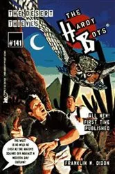 Book cover of The Desert Thieves by Franklin W. Dixon