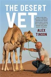Book cover of The Desert Vet by Alex Tinson