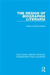Book cover of The Design of Biographia Literaria by Catherine M. Wallace